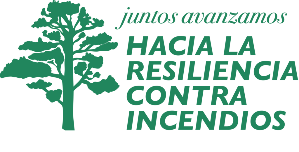 Juntos avanzamos HACIA LA RESILIENCIA CONTRA INCENDIOS
